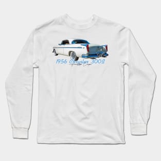 1956 Chrysler 300B Hardtop Coupe Long Sleeve T-Shirt